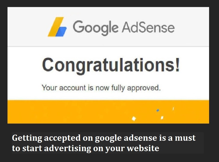 getting accepted on google adsense is your first step into passive income
