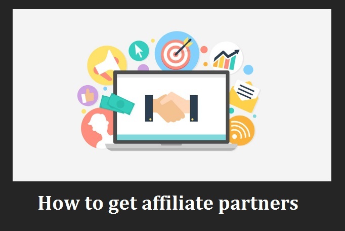 how to get affiliate partners, monetize your website early for beginners and newbies