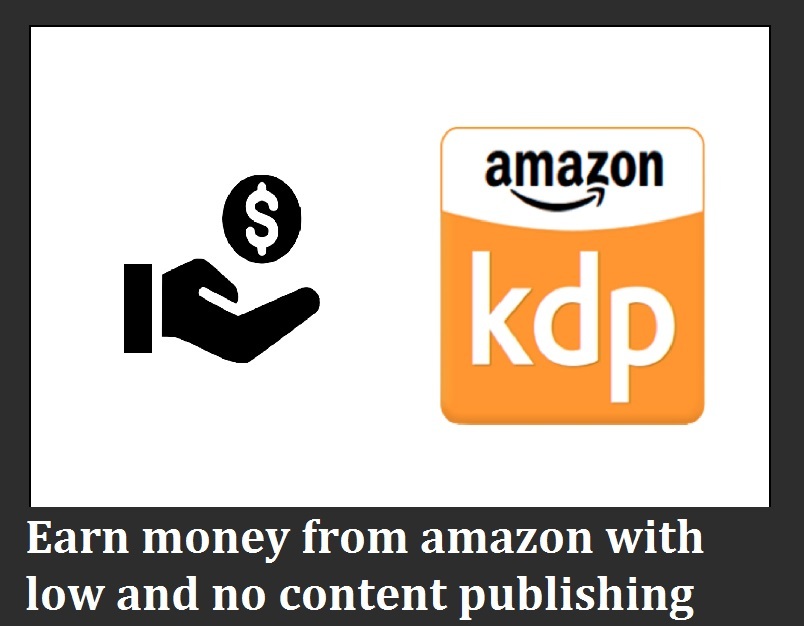 low and no content publishing is a good way to earn money online