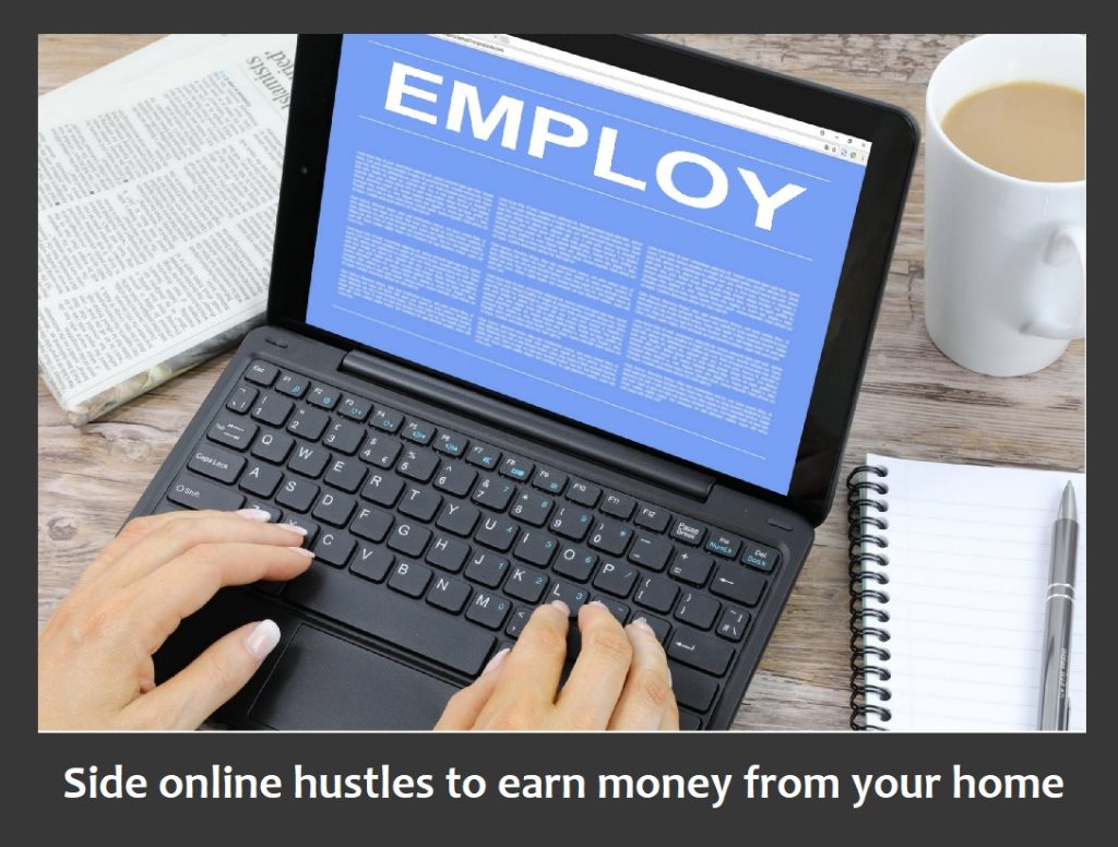 side online hustles to earn money from your home
