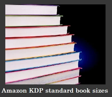 Amazon kdp standard book sizes